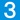 3