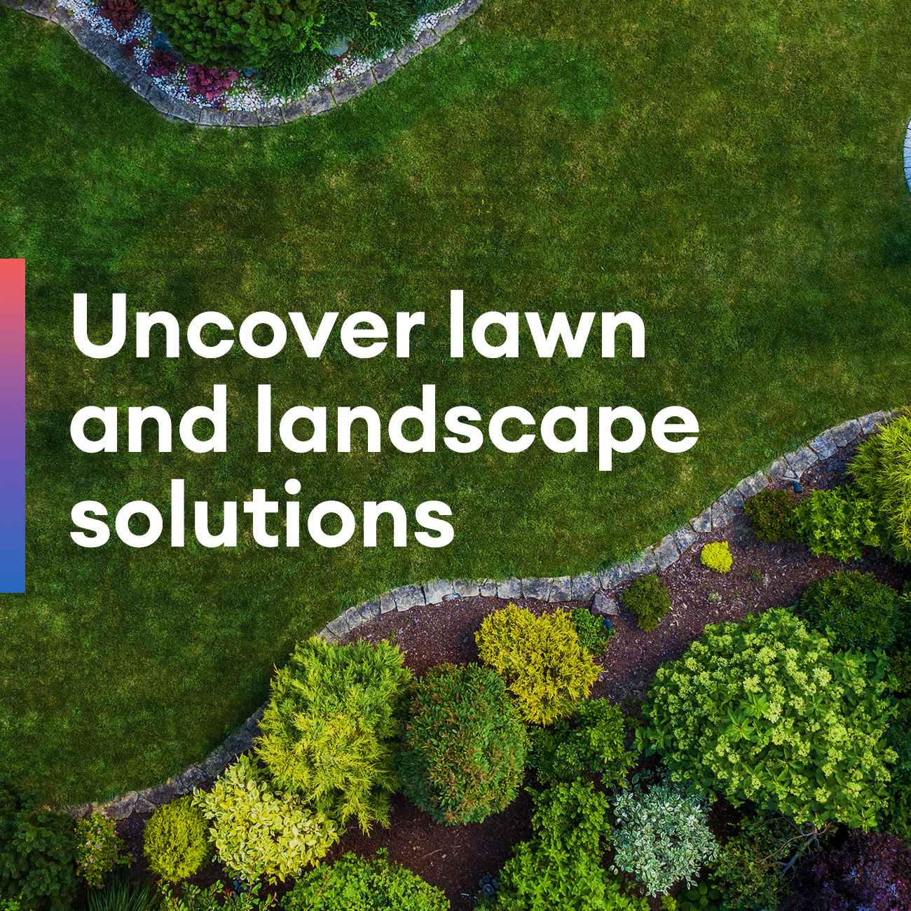 text Uncover lawn and landscape solutions image lawn from above